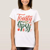 Kerstfeestdagen met toasty en tipsy t-shirt (Voorkant)