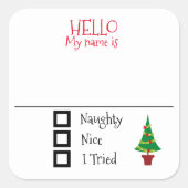 kerstfeestlabel badge Naughty Nice Vierkante Sticker (Voorkant)