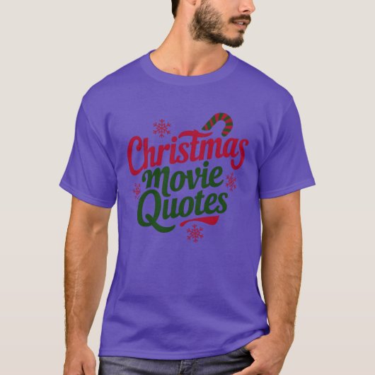 Kerstfilm Citaten grappig T-shirt (Voorkant)