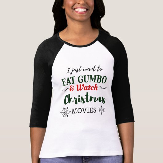 Kerstfilms en Gumbo Funny Cajun Louisiana T-shirt (Voorkant)