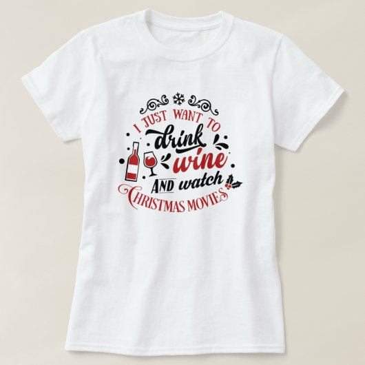 kerstfilms en wijn-T-Shirt T-shirt (Design voorkant)