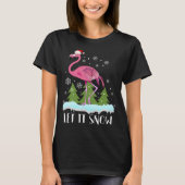 Kerstflamingo met kerstmuts, laat het sneeuwen t-shirt (Voorkant)