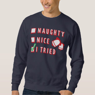 KerstFunny Naughty of Nice of Tried List Trui