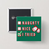 KerstFunny Naughty of Nice of Tried List Vierkante Button 5,1 Cm (Voorkant /achterkant)