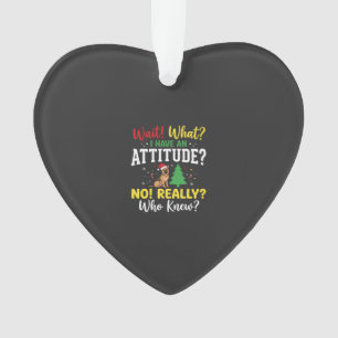 Kersthond Attitude Humor Ornament