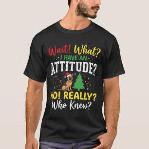 Kersthond Attitude Humor T-shirt