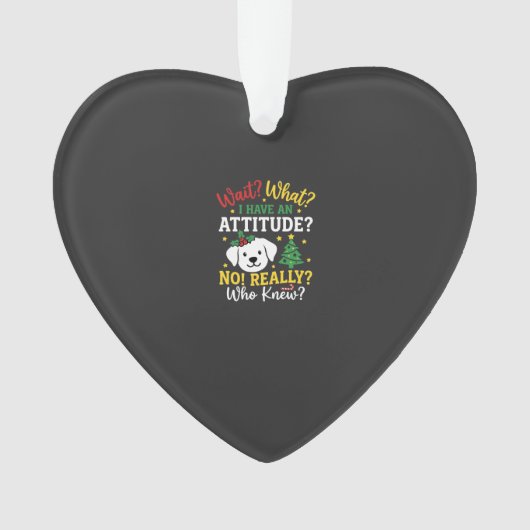 Kersthond Attitude Vakantie Humor Ornament (voorkant)