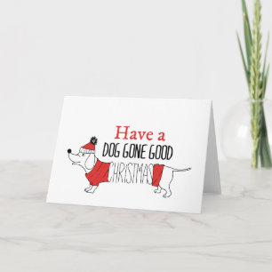 Kersthond Puns Santa Dogs Dog Gone Good Christus Kaart