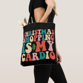 Kerstinkopen is mijn cardio vakantie tote bag (Dichtbij)
