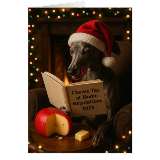Kerstkaart met grijze whippet 'Cheese Tax' (Voorkant)