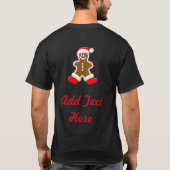 Kerstkerstkerstkerstkerstman in Gingerbrood T-shirt (Achterkant)