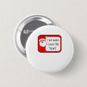 Kerstkerstkerstkerstkerstnaam Badge Funny Good Ronde Button 5,7 Cm (Voorkant /achterkant)