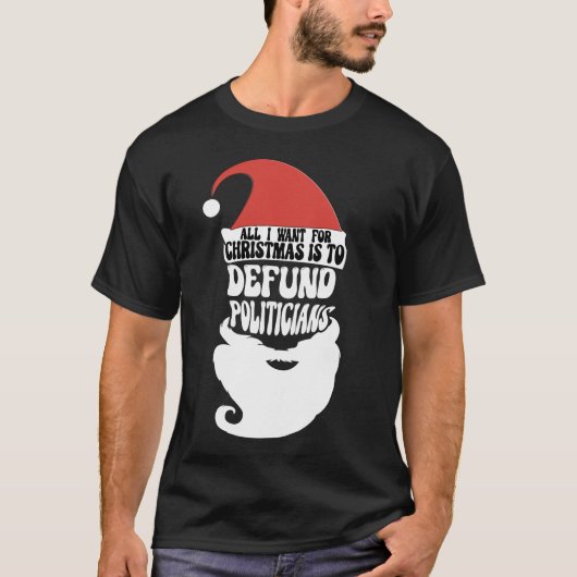 Kerstkerstman om de politici te verdedigen t-shirt (Voorkant)