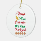 Kerstkerstman Stop hier alsjeblieft met koekjes. Keramisch Ornament (Links)