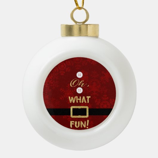 Kerstkerstpak Oh wat een leuk script Keramische Bal Ornament (Voorkant)