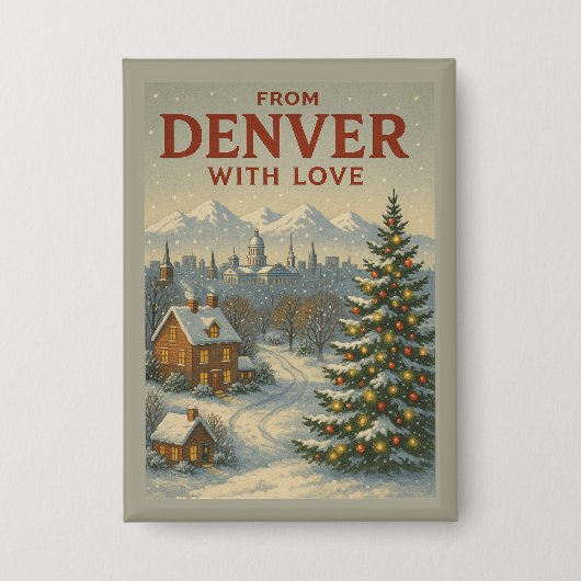 Kerstknop 'Vanuit Denver met Liefde' Button (Voorkant)