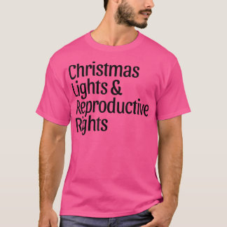 kerstlampjes en reproductieve rechten ProChoice F T-shirt