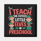 Kerstleraar Ik geef les aan Schattigee Elfen kleut Magneet (Voorkant)