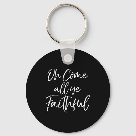 Kerstliedtekst Christelijke quote Oh Come All Y Sleutelhanger (Voorkant)