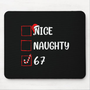 Kerstlijst Nice Stout 6 7 Grappig Zes Zeven Mij Muismat