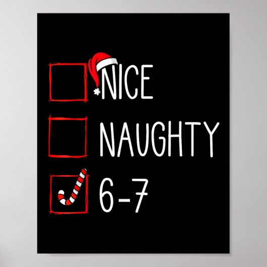 Kerstlijst Nice Stout 6 7 Grappig Zes Zeven Mij Poster (Voorkant)