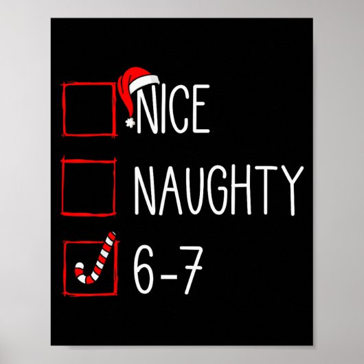 Kerstlijst Nice Stout 6 7 Grappig Zes Zeven Mij Poster (Voorkant)