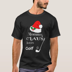Kerstmammie Golf Claus Matching Pajama Santa H T-shirt