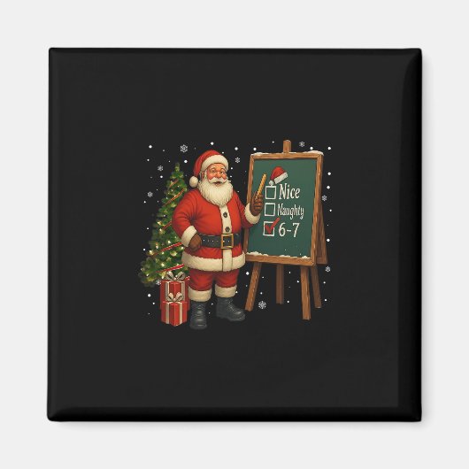Kerstman 6-7 Meme Leuk Stout 67 Kerst Hersenrot Magneet (Voorkant)
