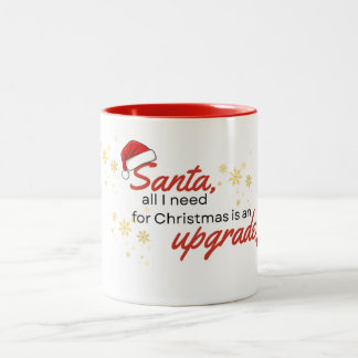 Kerstman, alles wat ik nodig heb met Kerstmis is e Tweekleurige Koffiemok