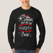Kerstman, beste kerstman... het zijn de naughty's t-shirt (Voorkant)