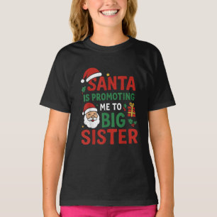 Kerstman bevordert me tot grote zus Kerstmis T-shirt