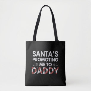 Kerstman bevordert me tot Kerstman Nieuwe Papa  Tote Bag