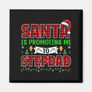 Kerstman Bevordert Me Tot Stiefpapa Kerst Verwacht Magneet