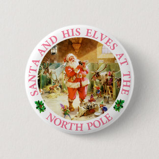 Kerstman en zijn elven op de Noordpool Ronde Button 5,7 Cm