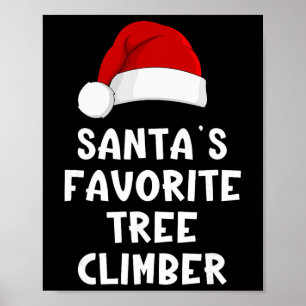 Kerstman Favoriete Boomklimmer Funny Kerstmis Poster