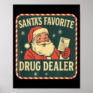 Kerstman Favoriete Drug Er Kerst Apotheek Tech Ver Poster