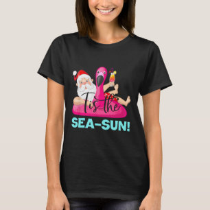 Kerstman Flamingo Float Tis De Zee-zon Kerstmis T-shirt