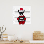 Kerstman Funny Mugshot Bad Santa's Dog Poster (Keuken)