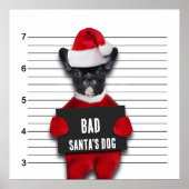 Kerstman Funny Mugshot Bad Santa's Dog Poster (Voorkant)