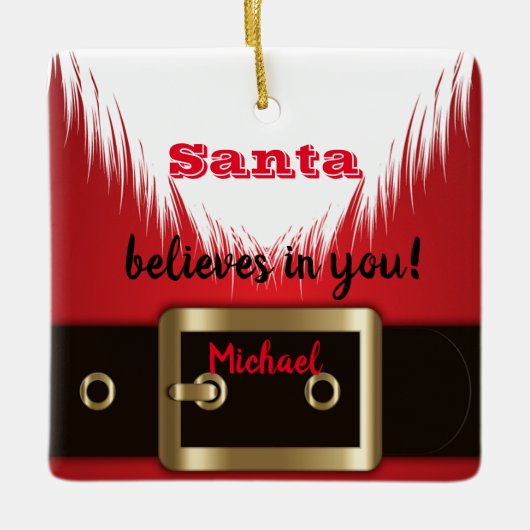 Kerstman gelooft in jou, Kerstmis Keramisch Ornament (Voorkant)