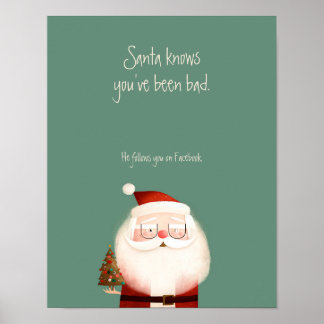 Kerstman Grappige Quote Je Bent Gemeen Geweest Poster
