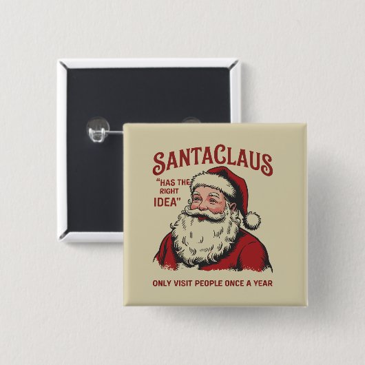 Kerstman heeft het juiste idee Funny Christmas  Vierkante Button 5,1 Cm (Voorkant /achterkant)