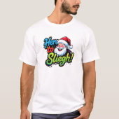 Kerstman Hier om te Sleigh Pop Art T-shirt (Voorkant)
