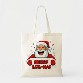 Kerstman houdt bord met “MERRY LOL-MAS” vast Tote Bag