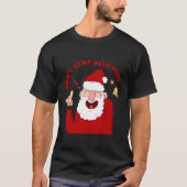 Kerstman houdt niet op met geloven t-shirt (Voorkant)