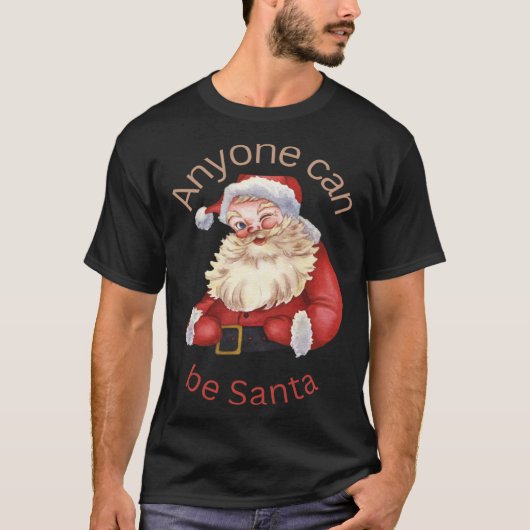 Kerstman iedereen kan Kerstman gelukkig Kerstmis z T-shirt (Voorkant)