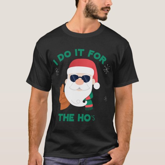Kerstman ik doe het voor de Ho's T-shirt (Voorkant)