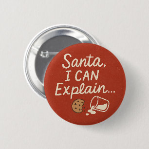 Kerstman, ik kan het uitleggen Grappige Kerstcitaa Ronde Button 5,7 Cm