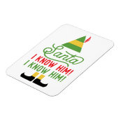 Kerstman Ik ken hem Elf Kerstmis Koelkast Magneet (Linkerzijde)