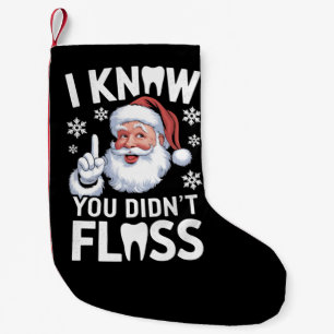 Kerstman ik weet dat je niet hebt geflost Tandarts Kleine Kerstsok